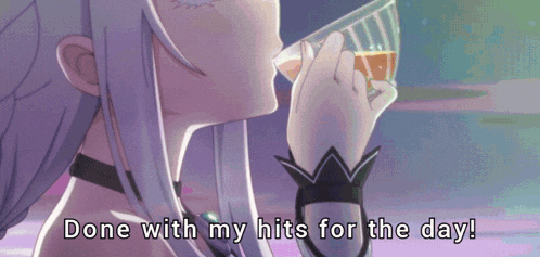 a girl is drinking from a glass with the words done with my hits for the day