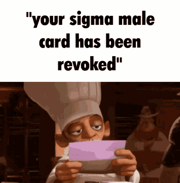 Sigma Sigma Male GIF - Sigma Sigma Male Sigma Male Card Revoked GIFs