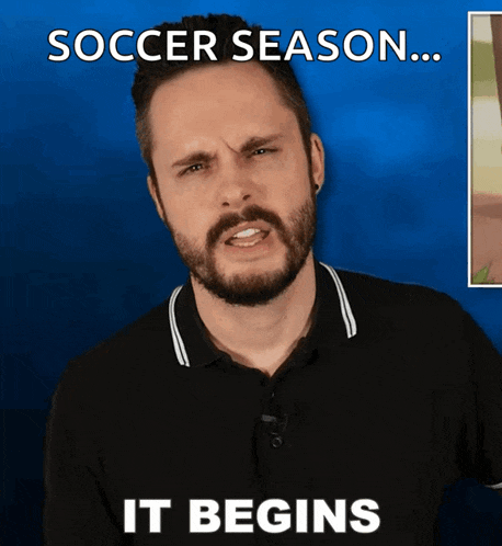 a man with a beard is making a funny face and says soccer season it begins