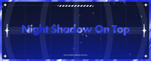 night shadow on top is written in blue on a blue background