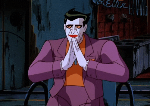 a cartoon of the joker with his hands folded in front of a sign that says " ever "