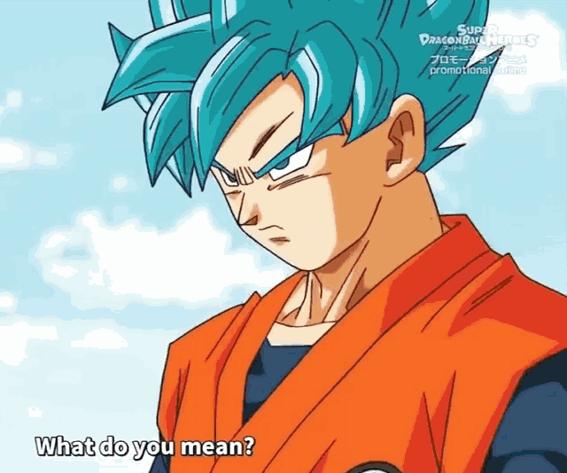 a cartoon of a man with blue hair asking what do you mean