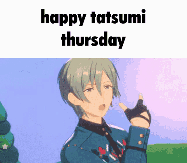 a cartoon character is giving a thumbs up and the words happy tatsumi thursday are below him