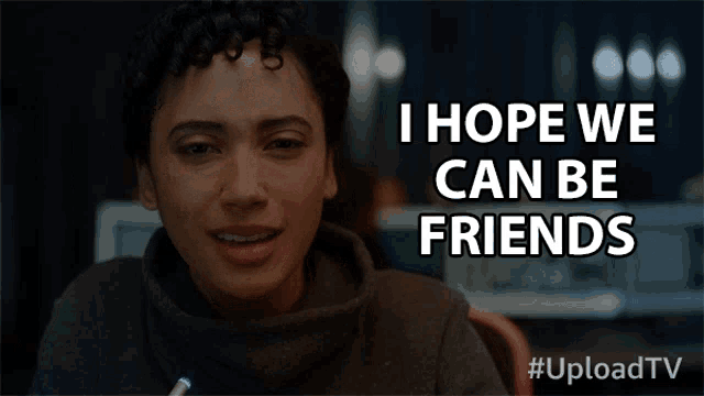 I Hope We Can Be Friends Andy Allo GIF