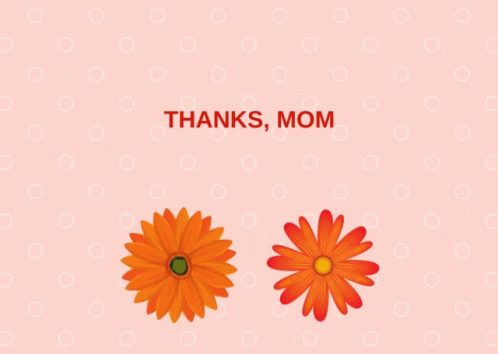 Happy Mothers Day Thanks Mom GIF - Happy Mothers Day Thanks Mom GIFs