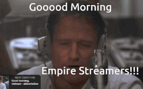 Morning Empirestreamers GIF - Morning Empirestreamers GIFs