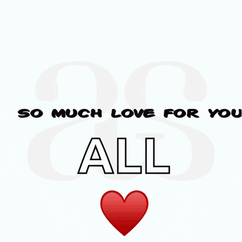 a greeting card that says so much love for you all
