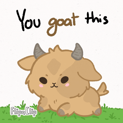 a cartoon of a goat with the words " you goat this "
