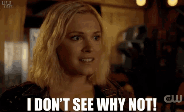 a woman says " i don t see why not " in front of a cw logo