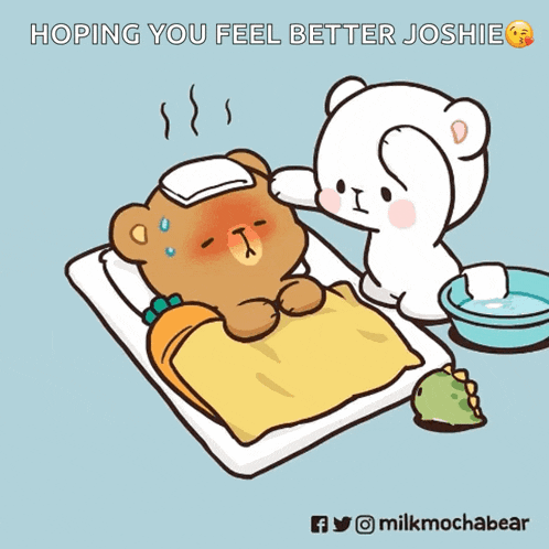 a cartoon of a bear laying on a bed with the words hoping you feel better josie