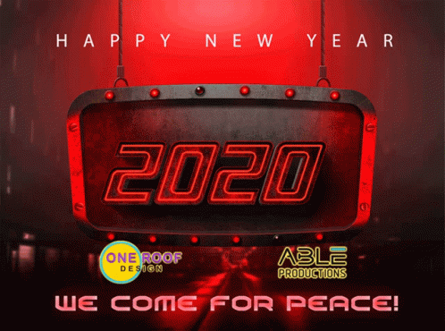 Happy New Year 2020 GIF - Happy New Year 2020 We Come For Peace GIFs