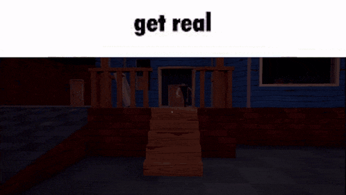 a screenshot of a video game with the words get real on the top