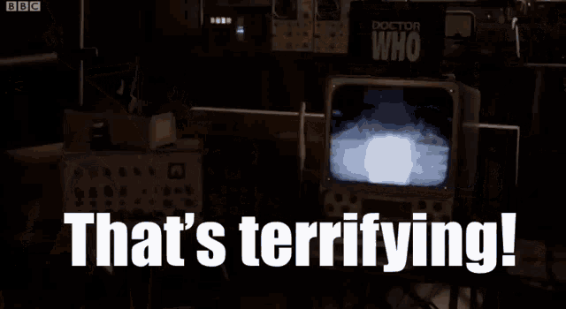 a sign that says " that 's terrifying " next to a tv