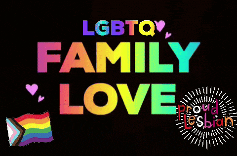 a sign that says lgbtq family love on it