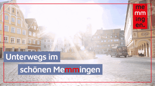 a sign that says unterwegs im schonen memmingen