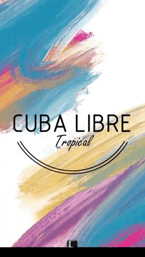 a poster for cuba libre tropical has a colorful background