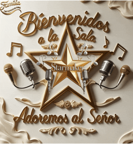 a sign that says bienvenidos a la sala starmaker and adoremos al señor