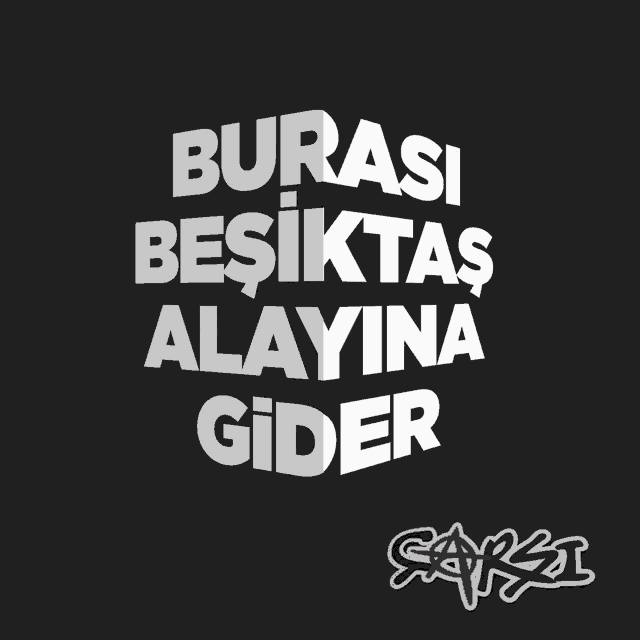 a black background with white text that says " burasi besiktas alayana gider "