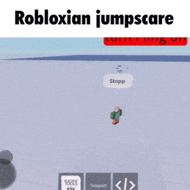 a screenshot of a roblox game with the words robloxian jumpscare on top