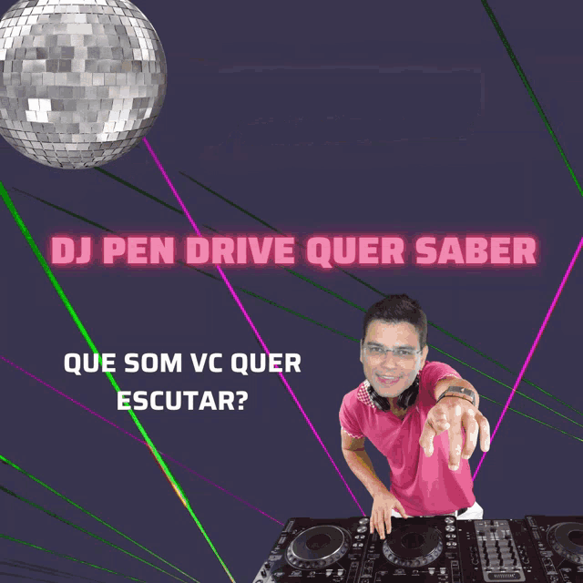 a poster for dj pen drive quer saber with a disco ball
