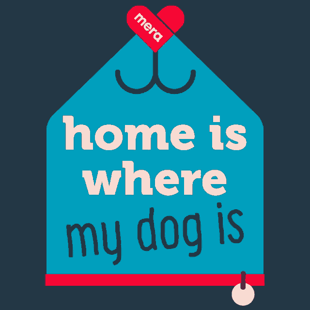 a blue sign that says " home is where my dog is "