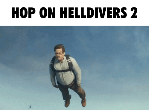 Helldivers 2 Hop On Helldivers GIF - Helldivers 2 Helldivers Hop On Helldivers GIFs