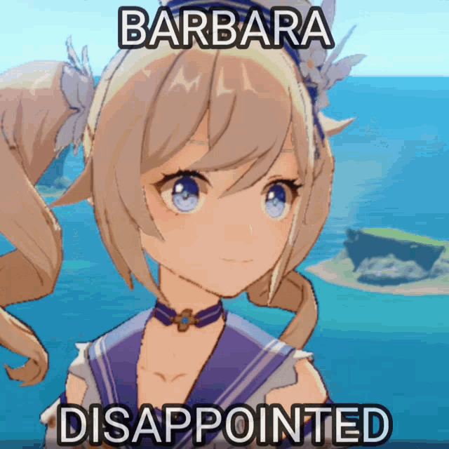 a picture of a girl with the words barbara disappointed