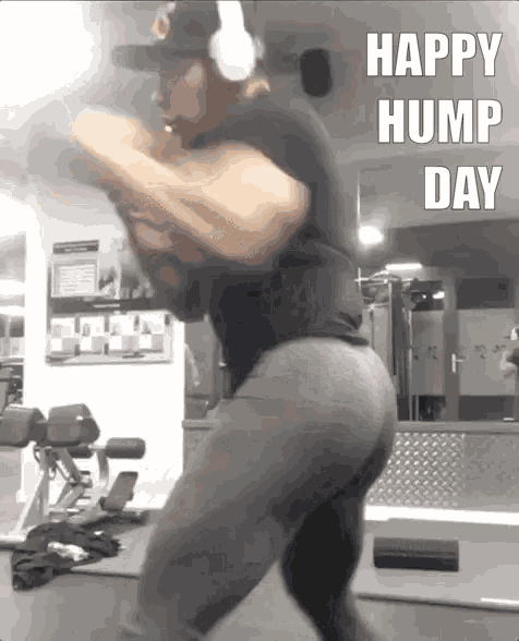 a man in a gym with the words happy hump day written on the bottom
