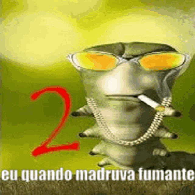 a cartoon caterpillar is smoking a cigarette and wearing sunglasses .