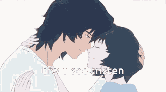 a cartoon of a man and a girl with the words tfw u see tristen