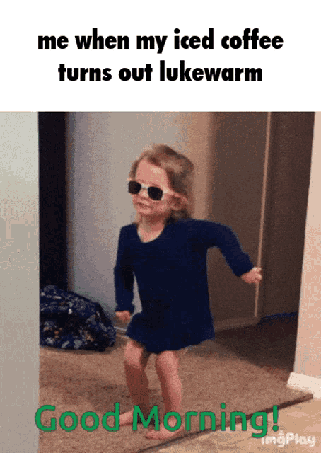 a little girl wearing sunglasses and a blue shirt is dancing in a room with the words good morning