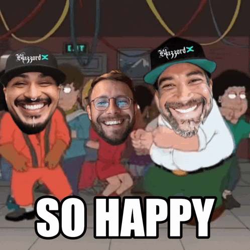 a cartoon of a group of men and the words so happy