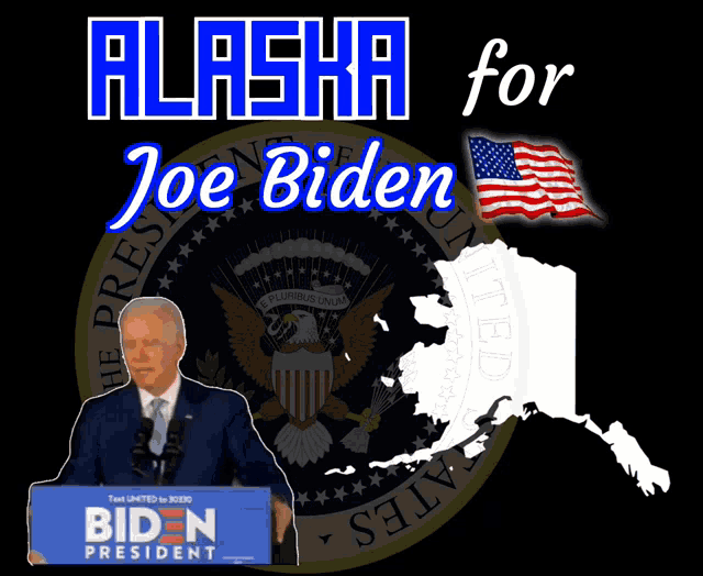 an ad for joe biden for alaska shows a man at a podium