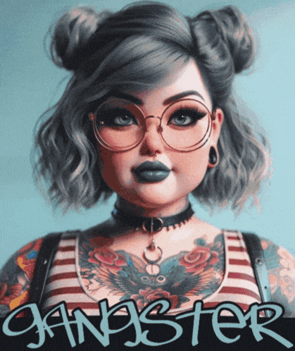 a picture of a girl with glasses and the word gangster
