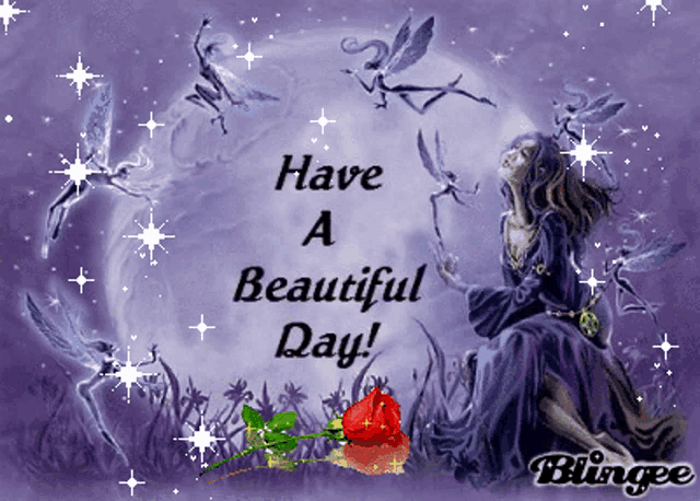 a greeting card that says have a beautiful day with a fairy in the background