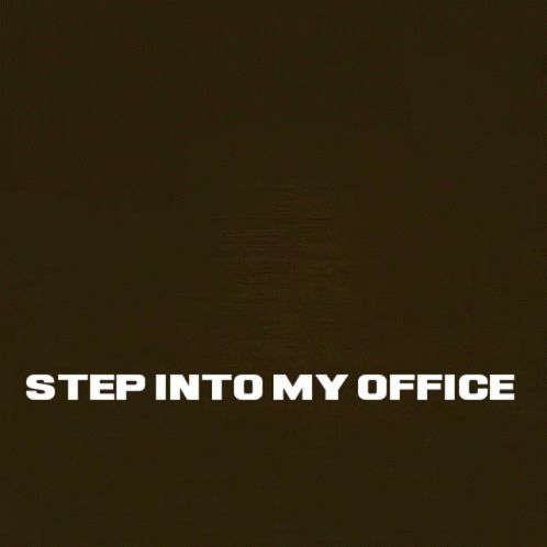 Step Into My Office GIF - Step Into My Office GIFs