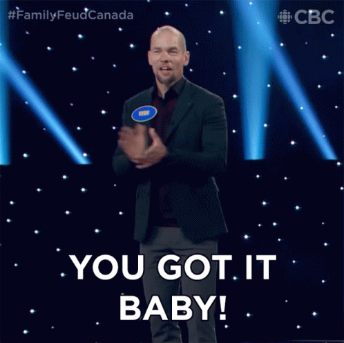 You Got It Baby Family Feud Canada GIF - You Got It Baby Family Feud Canada You Can Do It GIFs