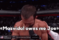a man is crying in a boxing ring with the words masvidal owns me joe