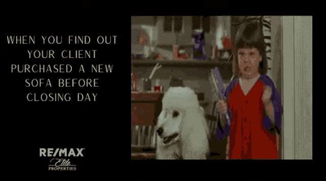 an ad for re / max elite properties shows a little girl and a white dog