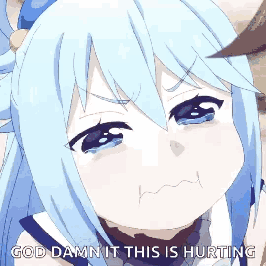 a girl with blue hair is crying with the words god damn it this is hurting