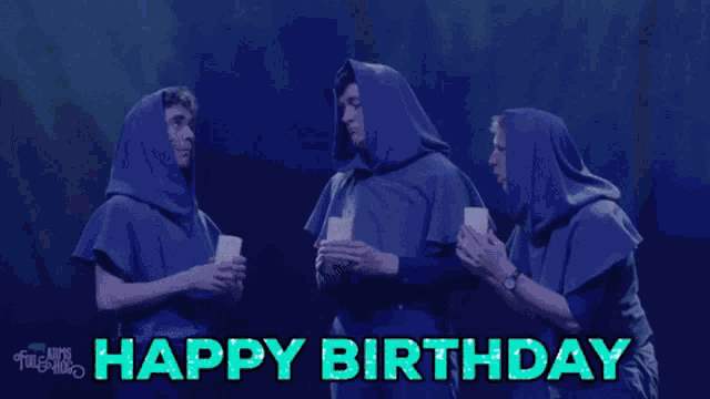 three men in hooded cloaks toasting with cups of coffee and the words happy birthday