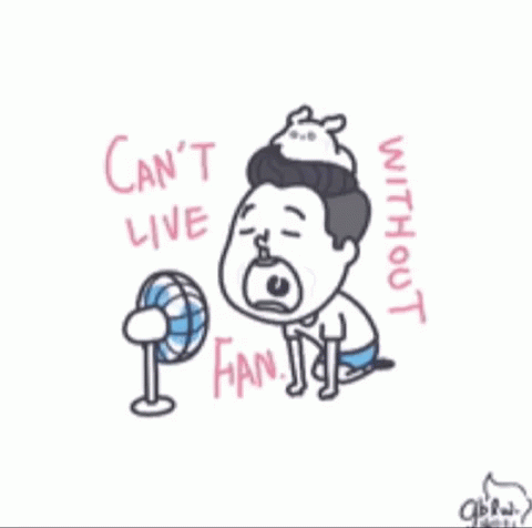 Too Hot Cant Live Without Fan GIF - Too Hot Cant Live Without Fan GIFs