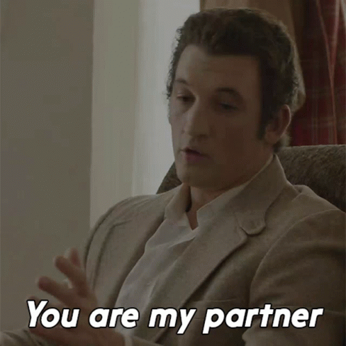 You Are My Partner Albert S Ruddy GIF - You Are My Partner Albert S Ruddy Miles Teller GIFs