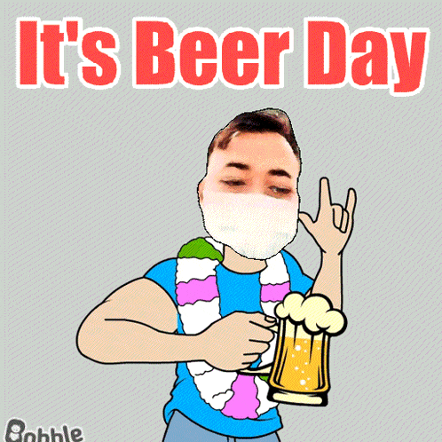 a cartoon of a man wearing a mask and holding a beer mug with the words it 's beer day above him