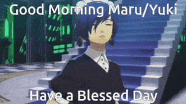 a maid says good morning maru / yuki and has a blessed day