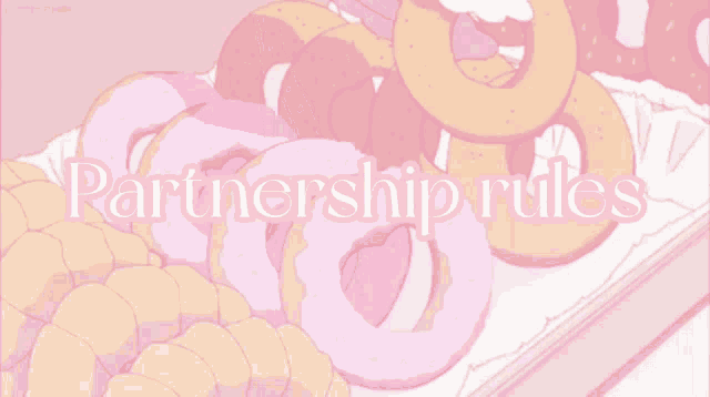 a bunch of donuts are on a pink background with the words partnership rules