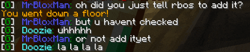 a screenshot of a video game where someone is asking mr.bloxman to add it