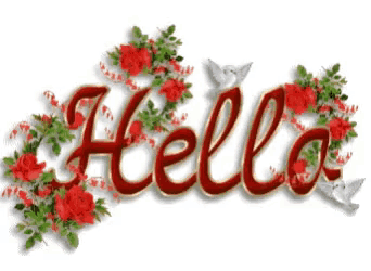the word hello is surrounded by red roses and white birds
