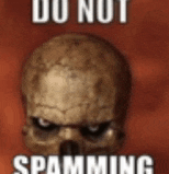 a picture of a skull with the words `` do not spamming '' written above it .