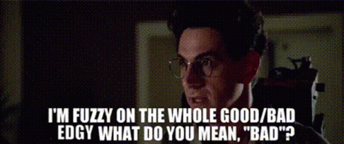 Ghostbusters Bad GIF - Ghostbusters Bad Edgy GIFs
